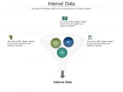 Interval data ppt powerpoint presentation infographic template slide download cpb