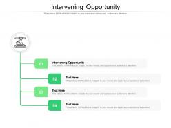 Intervening opportunity ppt powerpoint layouts design ideas cpb