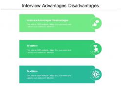 Interview advantages disadvantages ppt powerpoint presentation outline rules cpb