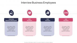 Interview Business Employees In Powerpoint And Google Slides Cpb