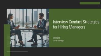 Interview Conduct Strategies For Hiring Managers PPT Outline AT