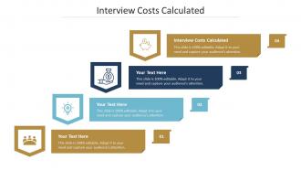 Interview Costs Calculated Ppt Powerpoint Presentation Summary Outfit Cpb