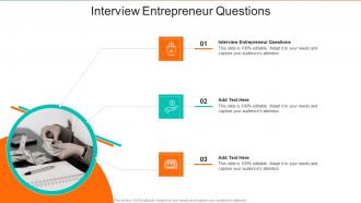 Interview Entrepreneur Questions In Powerpoint And Google Slides Cpb