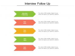 Interview follow up ppt powerpoint presentation icon layouts cpb