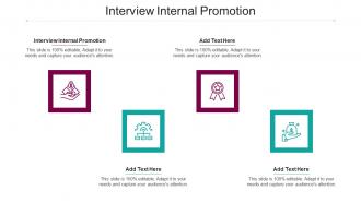 Interview Internal Promotion In Powerpoint And Google Slides Cpb