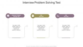 Interview Problem Solving Test In Powerpoint And Google Slides Cpb