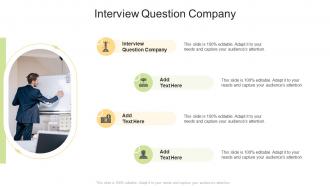 Interview Question Company In Powerpoint And Google Slides Cpb