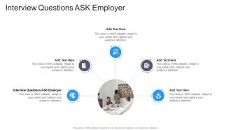 Interview Questions ASK Employer In Powerpoint And Google Slides Cpb