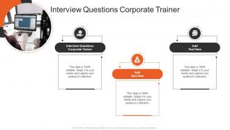Interview Questions Corporate Trainer In Powerpoint And Google Slides Cpb