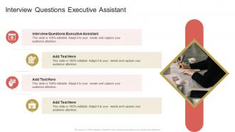 Interview Questions Executive Assistant In Powerpoint And Google Slides Cpb
