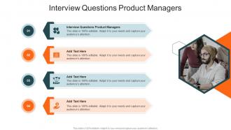 Interview Questions Product Managers In Powerpoint And Google Slides Cpb