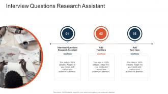 Interview Questions Research Assistant In Powerpoint And Google Slides Cpb