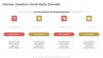 Interview Questions Social Media Specialist In Powerpoint And Google Slides Cpb