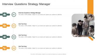 Interview Questions Strategy Manager In Powerpoint And Google Slides Cpb