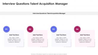 Interview Questions Talent Acquisition Manager In Powerpoint And Google Slides Cpb