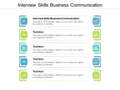 Interview skills business communication ppt powerpoint presentation model icon cpb