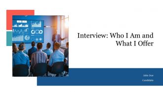 Interview Who I Am And What I Offer PPT Example AT