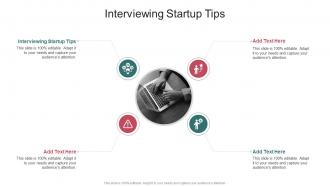 Interviewing Startup Tips In Powerpoint And Google Slides Cpb