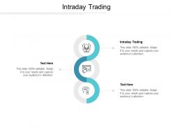 Intraday trading ppt powerpoint presentation outline slide portrait cpb
