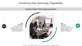 Introducing New Technology Organization In Powerpoint And Google Slides Cpb