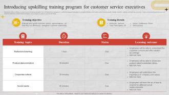 Introducing Upskilling Training Program For Customer Service Churn Management Techniques