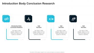 Introduction Body Conclusion Research In Powerpoint And Google Slides Cpb