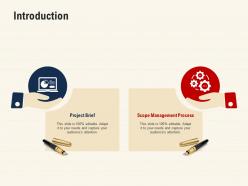 Introduction scope management process ppt powerpoint presentation designs