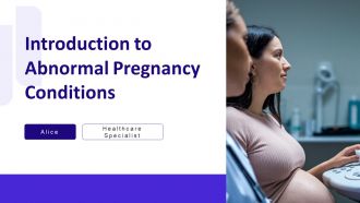 Introduction To Abnormal Pregnancy Conditions PPT Structure AT