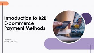 Introduction To B2B E Commerce Payment Methods PPT PowerPoint ST AI