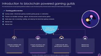 Introduction To Blockchain Enabled Gaming Powerpoint Presentation Slides BCT CD Compatible Interactive
