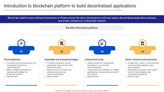 Introduction to blockchain platform to build decentralized applications BCT SS