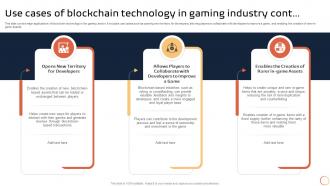 Introduction To Blockchain Technology Use Cases Of Blockchain Technology In Gaming Industry BCT SS V Editable Downloadable