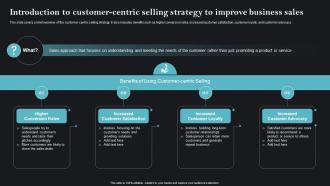 Introduction To Customer Centric Selling Sales Strategies To Achieve Business Goals MKT SS