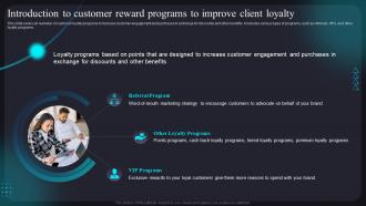 Introduction To Customer Reward Programs To Improve Client Loyalty Improving Customer Assistance