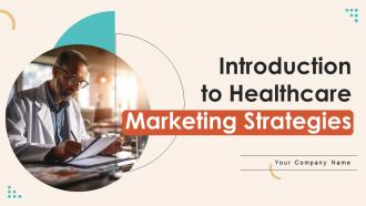 Introduction To Healthcare Marketing Strategies Powerpoint Presentation Slides Strategy CD V