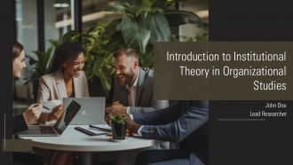 Introduction To Institutional Theory In Organizational Studies PPT PowerPoint AT