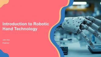 Introduction To Robotic Hand Technology PPT Information ACP