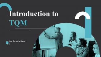 Introduction to TQM Powerpoint Ppt Template Bundles