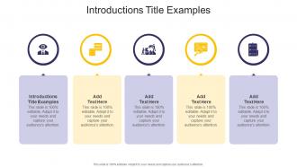 Introductions Title Examples In Powerpoint And Google Slides Cpb