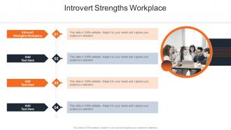 Introvert Strengths Workplace In Powerpoint And Google Slides Cpb