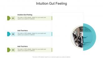 Intuition Gut Feeling In Powerpoint And Google Slides Cpb