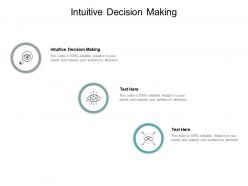 Intuitive decision making ppt powerpoint presentation portfolio picture cpb