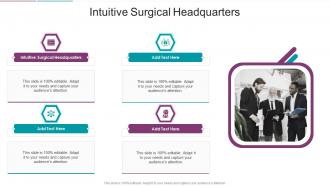 Intuitive Surgical Headquarters In Powerpoint And Google Slides Cpb