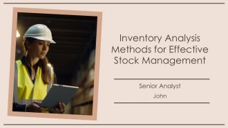 Inventory Analysis Methods For Effective Stock Management PPT Example AT