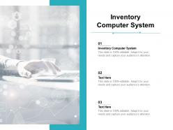 Inventory computer system ppt powerpoint presentation file maker cpb
