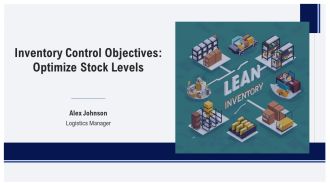 Inventory Control Objectives Optimize Stock Levels PPT Slides AT