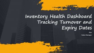Inventory Health Dashboard Tracking Turnover And Expiry Dates PPT Presentation AT