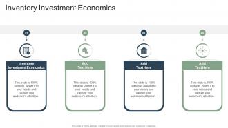Inventory Investment Economics In Powerpoint And Google Slides Cpb