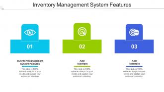 Inventory Management System Features Ppt Powerpoint Presentation Inspiration Cpb