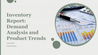 Inventory Report Demand Analysis And Product Trends PPT Sample AT